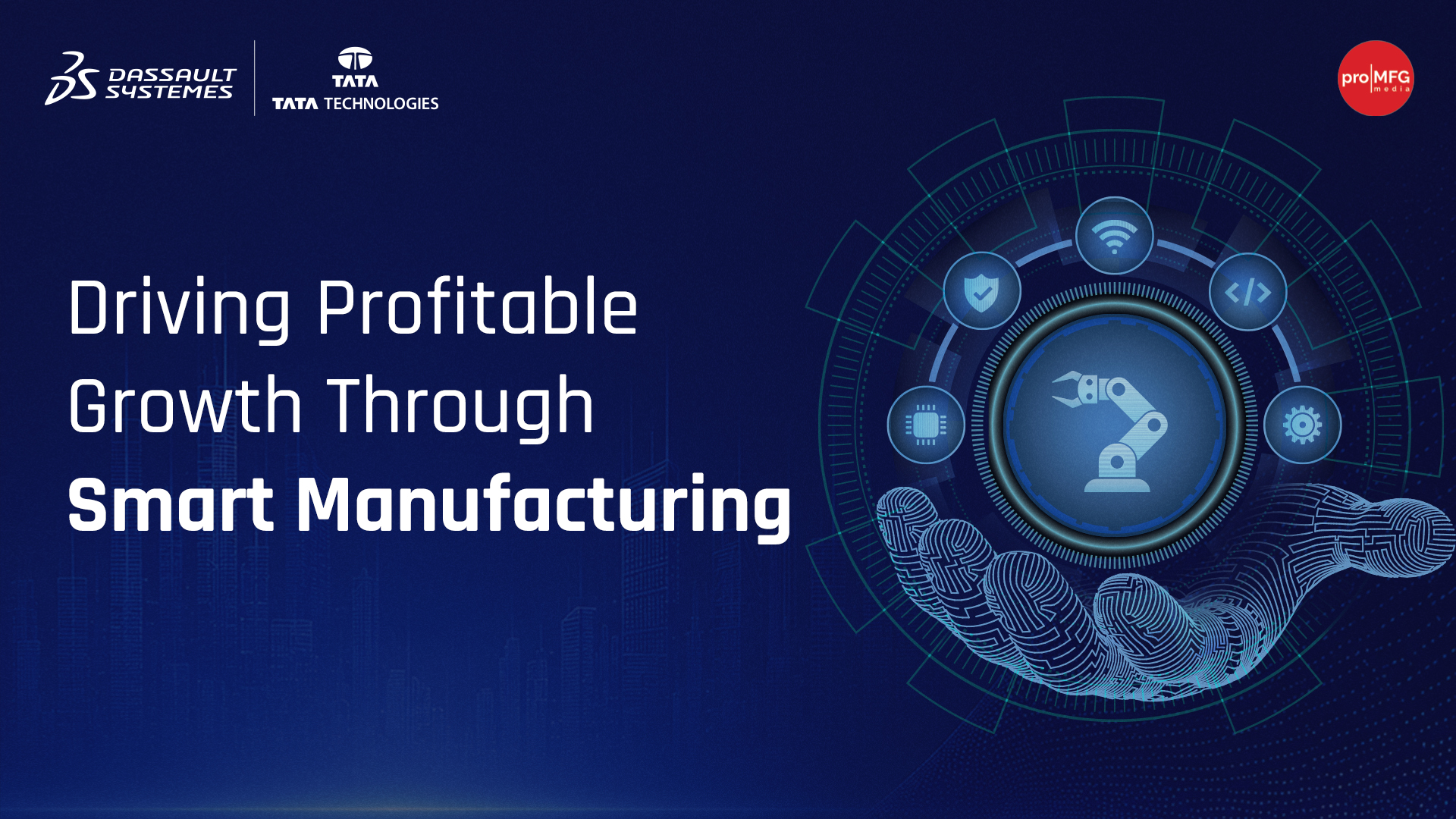 Driving Profitable Growth Through Smart Manufacturing